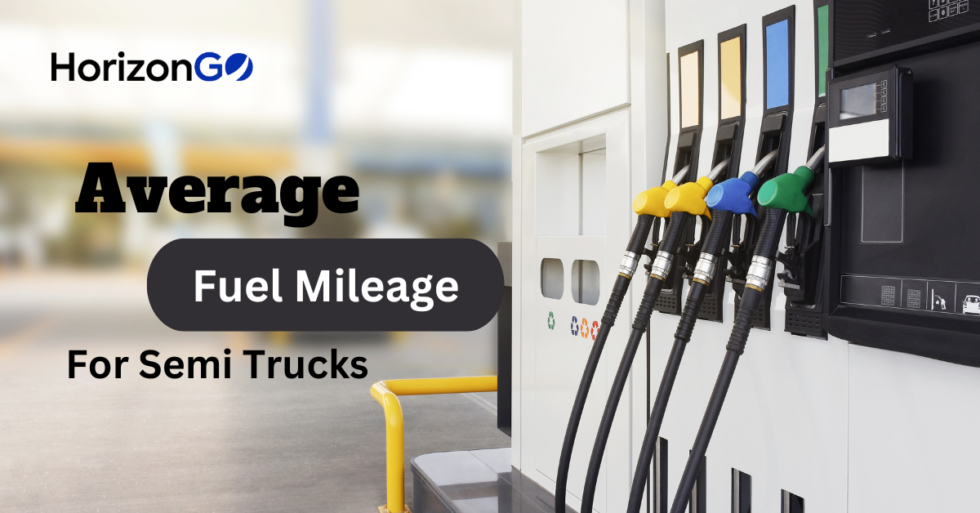 What Is The Average Fuel Mileage For Semi Trucks?