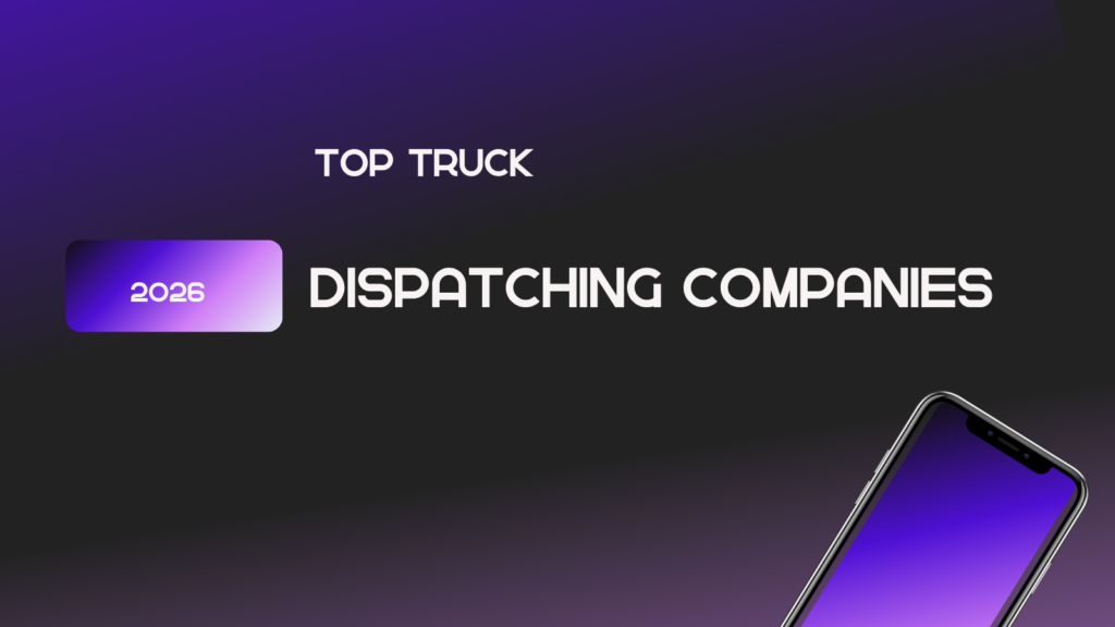 Truck Dispatching Companies